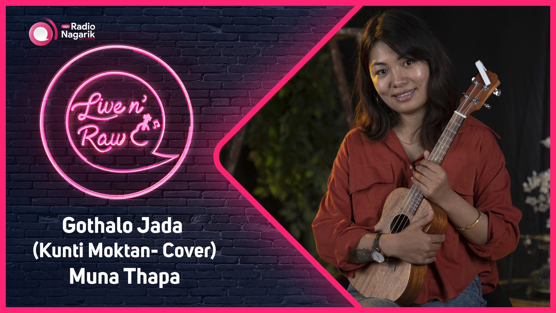 Muna Thapa - Gothalo Jada ( Kunti Moktan - Cover ) / Live N' Raw