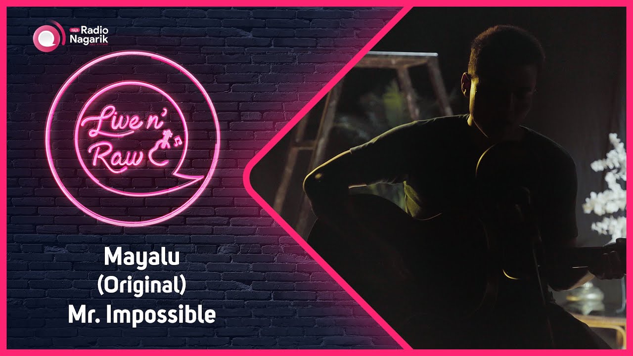 Mr. Impossible - Mayalu ( Original ) / Live N' Raw