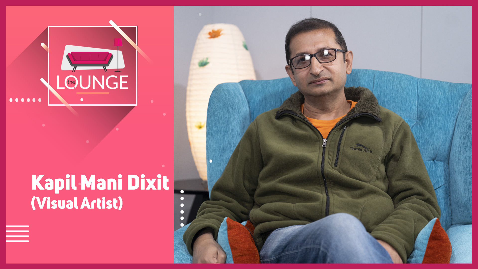 Visual Artist Kapil Mani Dixit | The Lounge with Jai Pradhan