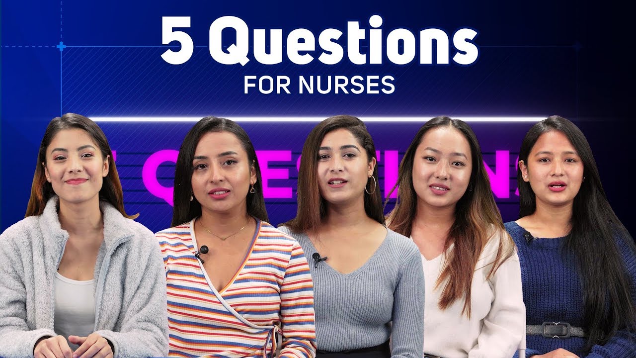 5 Questions with Nurses